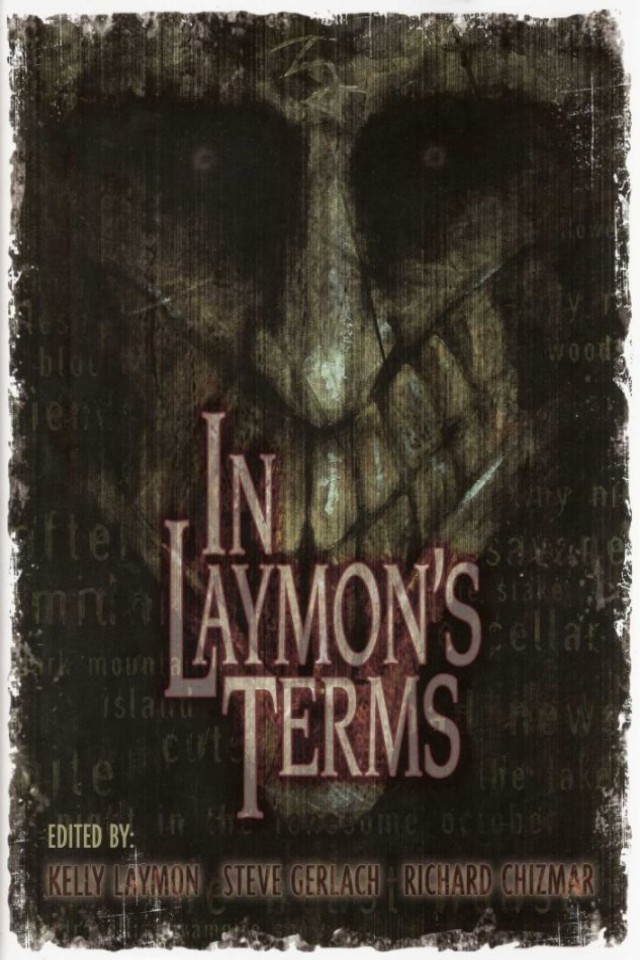 In Laymons Terms Kelly Laymon Steve Gerlach Richard Chizmar
