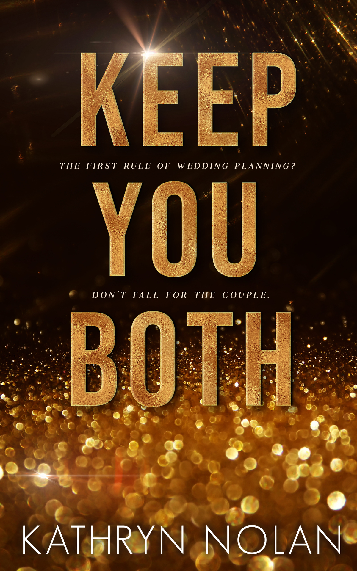 Keep You Both Nolan Kathryn