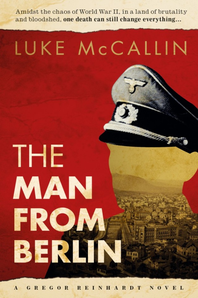 The Man From Berlin Luke Mccallin