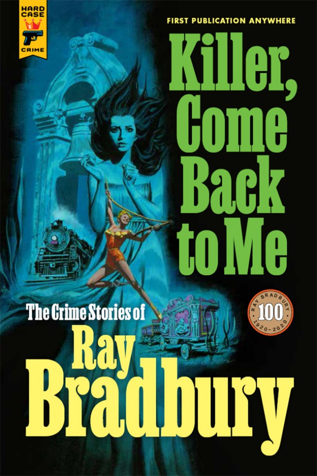 Killer Come Back To Me Ray Bradbury