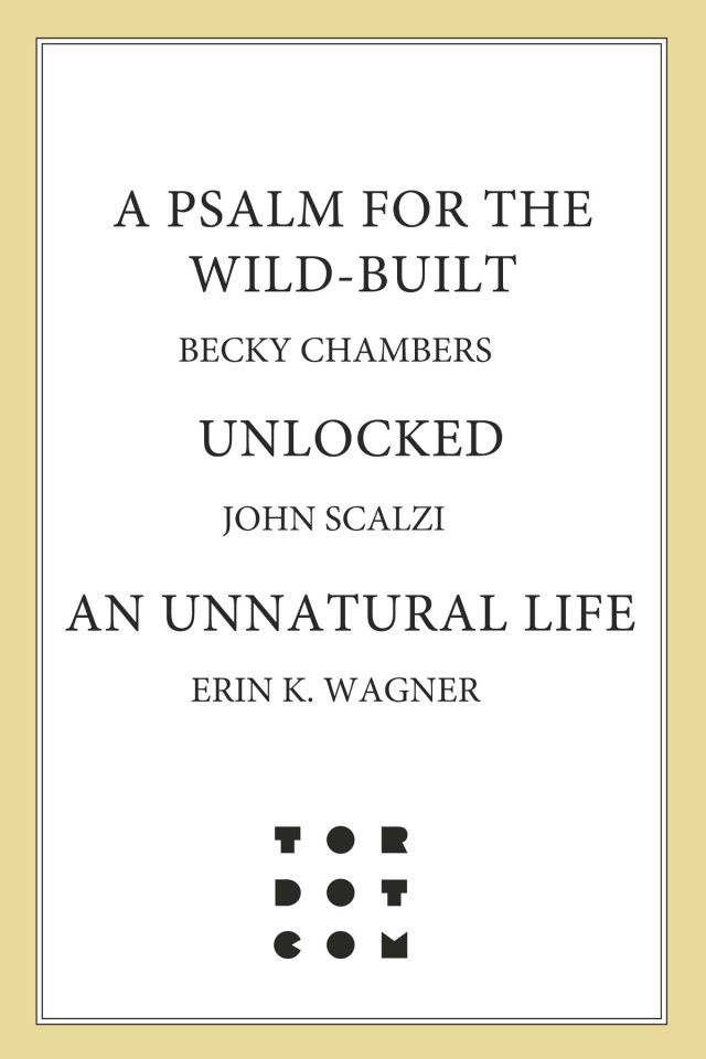 Tordotcom Chambers Scalzi Wagner Becky Chambers John Scalzi Erin K Wagner