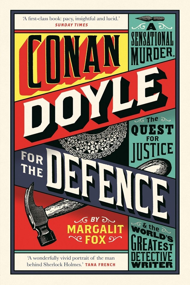 Conan Doyle For The Defense Margalit Fox