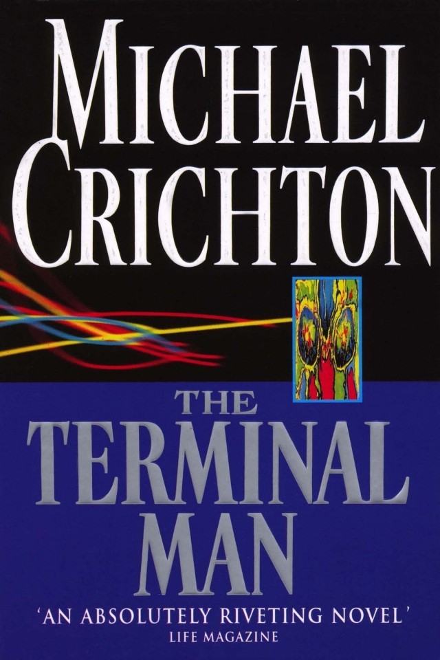 Terminal Man Michael Crichton