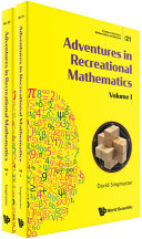 Adventures In Recreational Mathematics In 2 Volumes David Singmaster