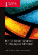 The Routledge Handbook Of Language And Religion 1st Edition Stephen Pihlaja
