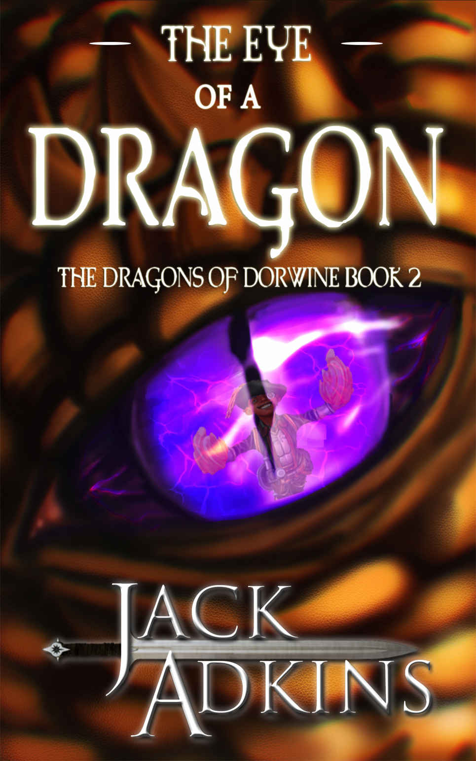 The Eye Of A Dragon Jack Adkins