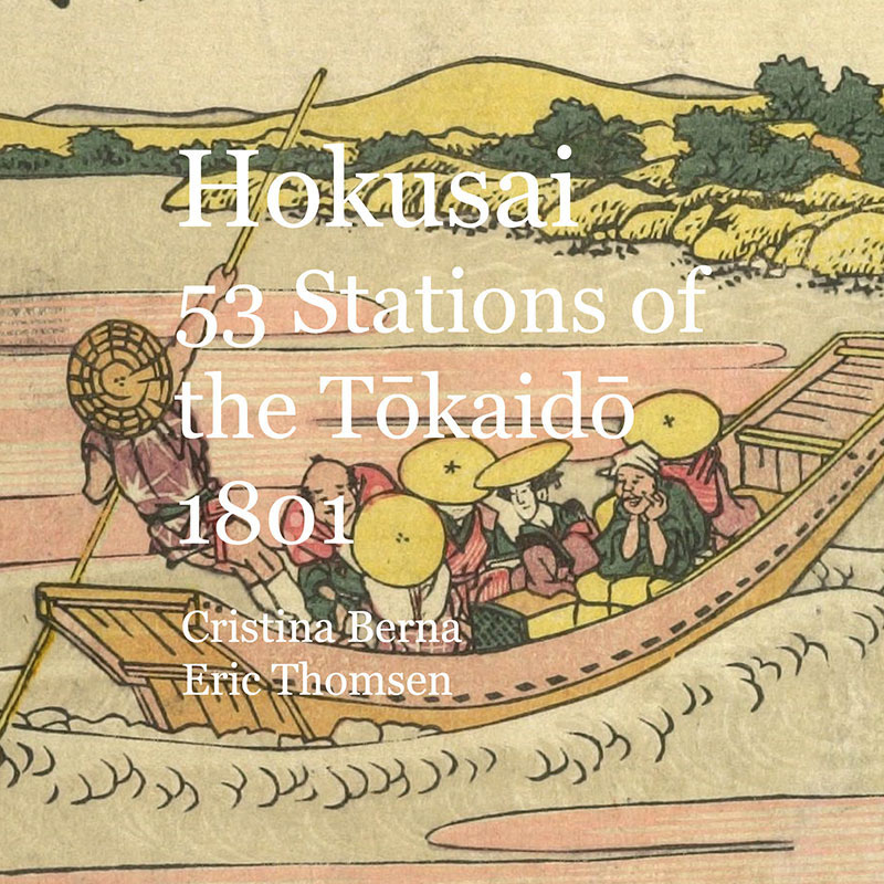 Hokusai 53 Stations Of The Tkaid 1801 Premium Cristina Berna Eric Thomsen