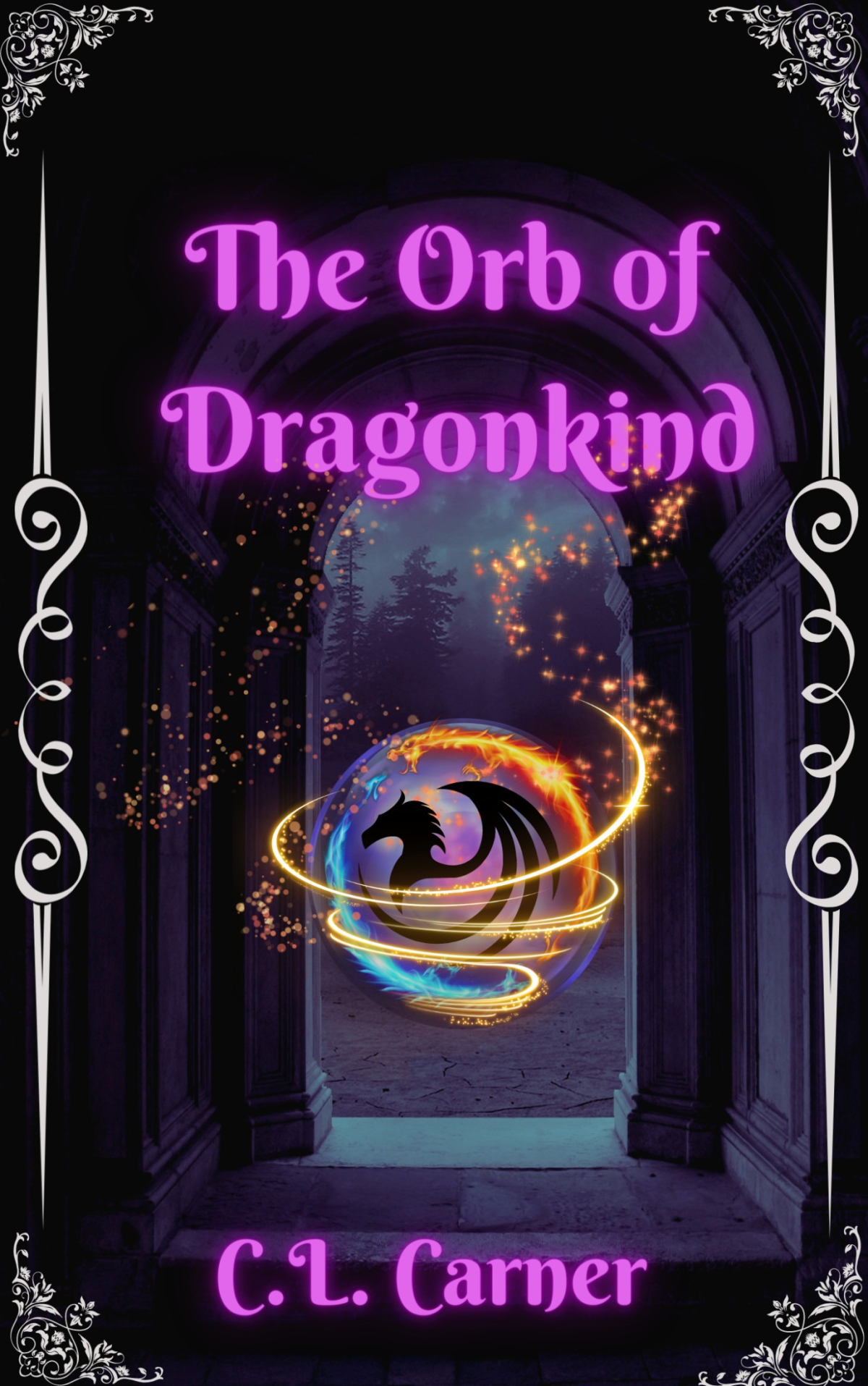 The Orb Of Dragonkind C L Carner
