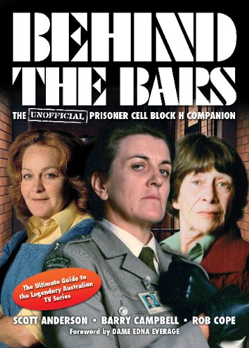 Behind The Bars The Unofficial Prisoner Cell Block H Companion Scott Anderson