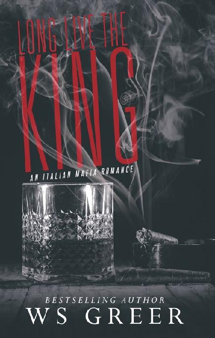 1 Long Live The King An Italian Mafia Romance Ws Greer
