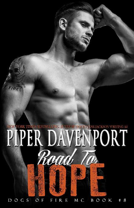 8 Road To Hope Dogs Of Fire Mc Piper Davenport