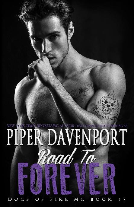 7 Road To Forever Dogs Of Fire Mc Piper Davenport