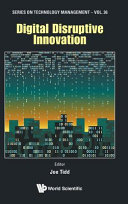Digital Disruptive Innovation 1 Joseph Tidd