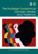 The Routledge Companion To Gender Media And Violence 1 Karen Boyle