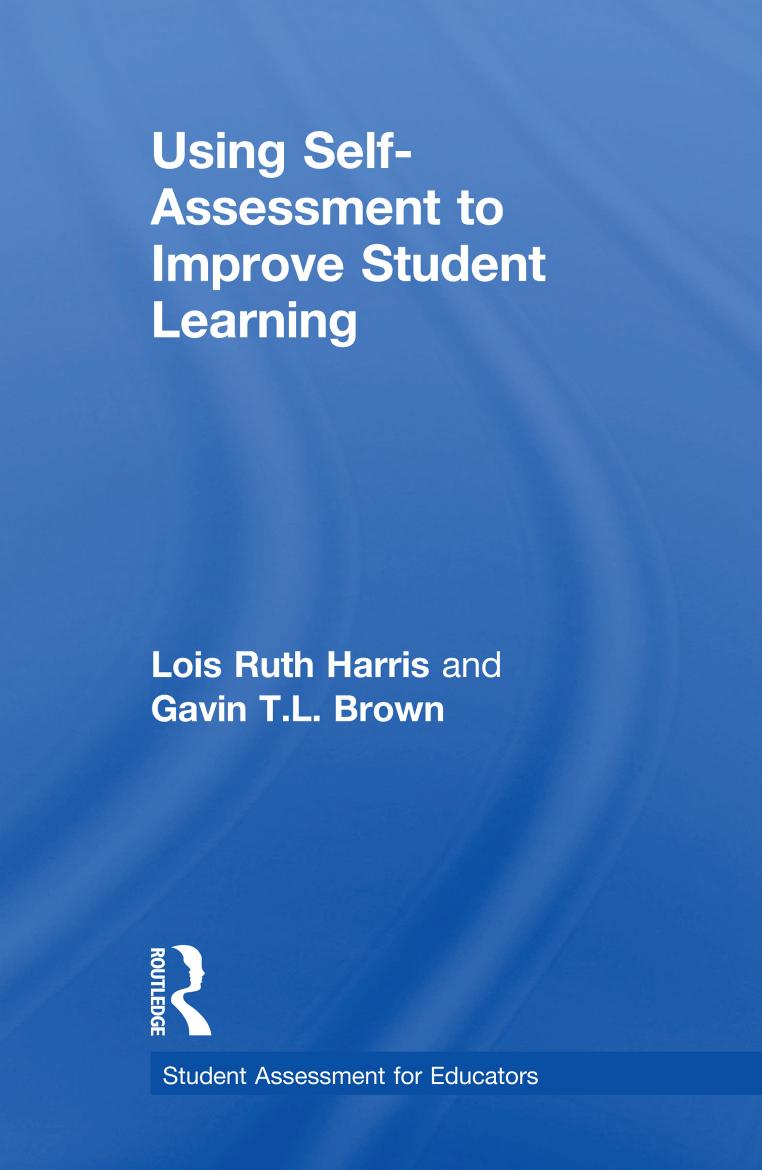 Using Selfassessment To Improve Student Learning 1 Lois Ruth Harris Gavin T L Brown