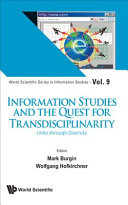 Information Studies And The Quest For Transdisciplinarity Unity In Diversity Mark Burgin