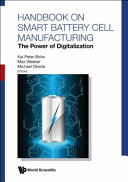 Handbook On Smart Battery Cell Manufacturing The Power Of Digitalization Kai Peter Birke