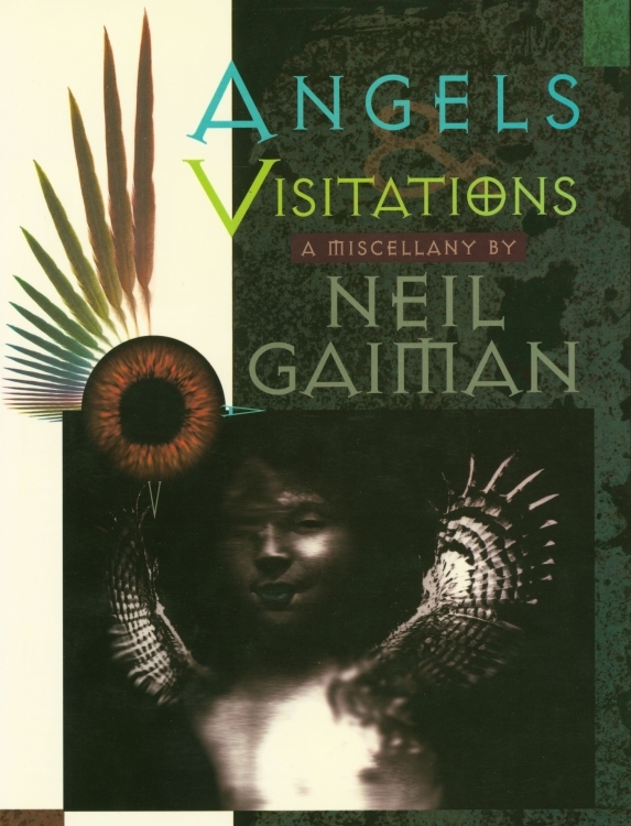 Angels And Visitations A Miscellany Neil Gaiman
