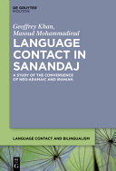 Language Contact In Sanandaj A Study Of The Impact Of Iranian On Neoaramaic Geoffrey Khan
