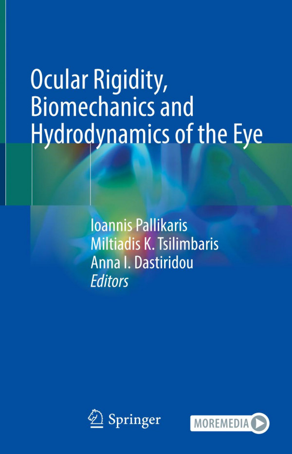Ocular Rigidity Biomechanics And Hydrodynamics Of The Eye 1st Ioannis Pallikaris