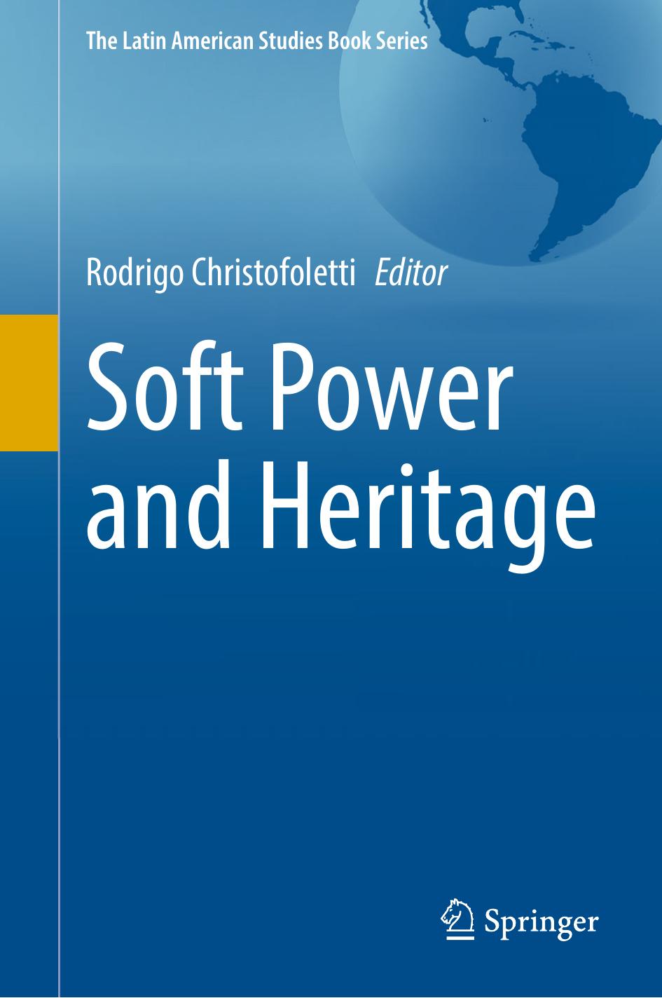 Soft Power And Heritage 1st Rodrigo Christofoletti