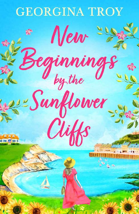 New Beginnings By The Sunflower Cliffs Georgina Troy