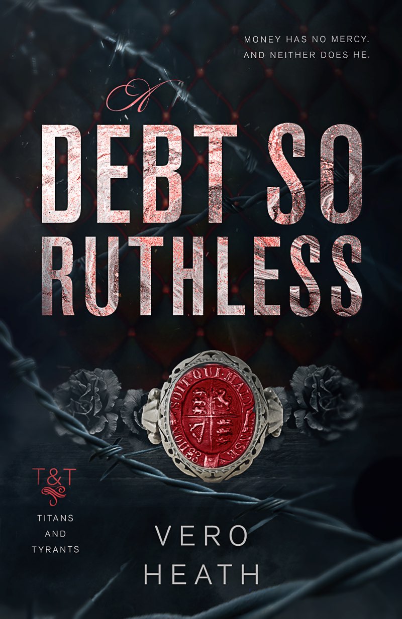A Debt So Ruthless A Dark Mafia Romance Vero Heath