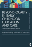 Beyond Quality In Early Childhood Education And Care Postmodern Perspectives 3rd Edition Gunilla Dahlberg
