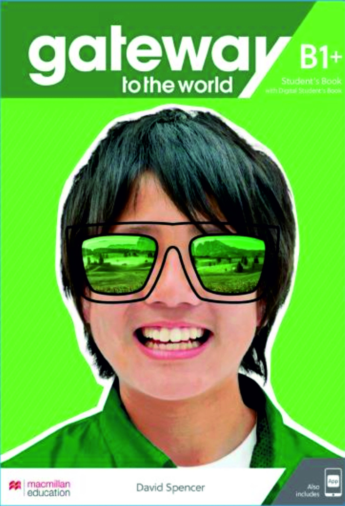 Gateway To The World B1 Students Book With Students App And Digital Students Book David Spencer