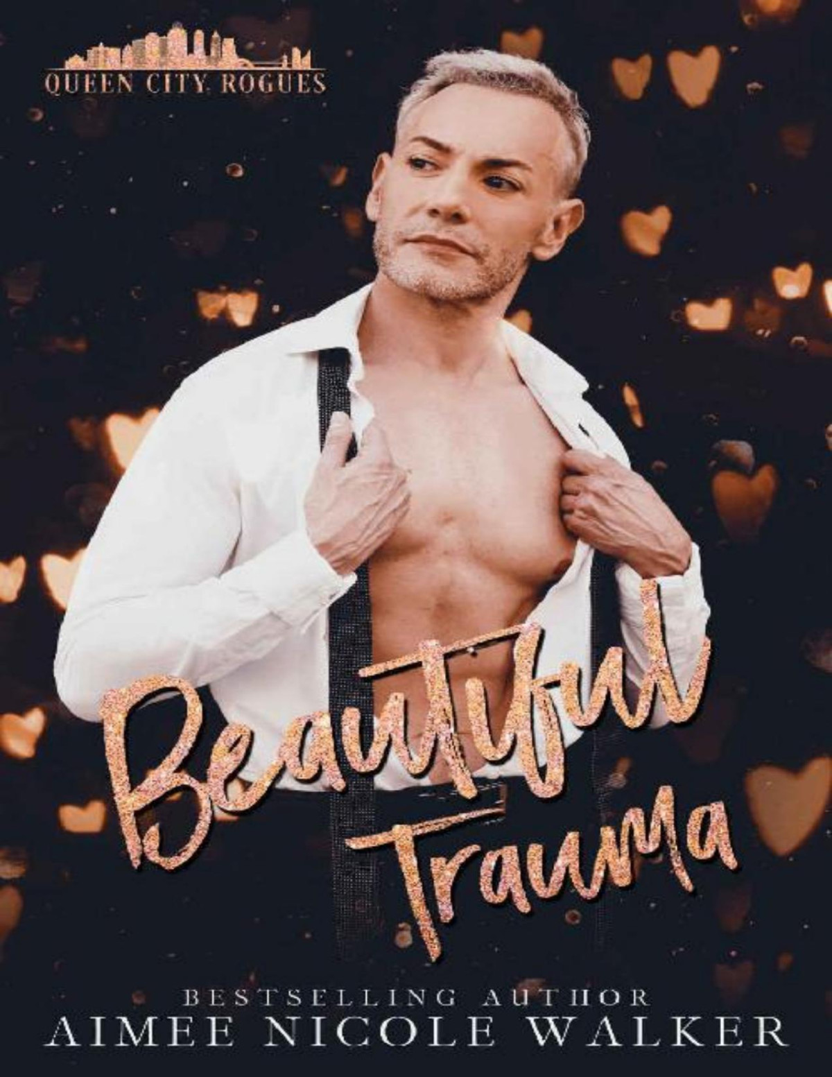 Beautiful Trauma Queen City Rogues 3 Aimee Nicole Walker
