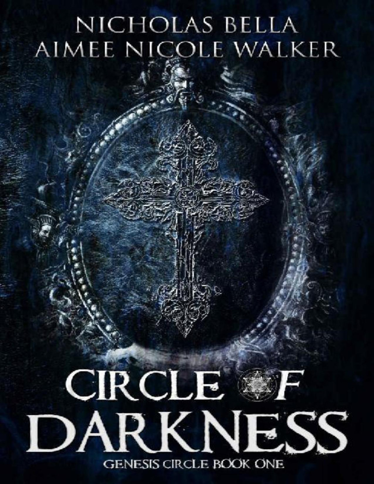 Circle Of Darkness Genesis Circle Book One Aimee Nicole Walker Nicholas Bella