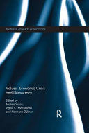 Values Economic Crisis And Democracy 1 Malina Voicu Ingvill C Mochmann