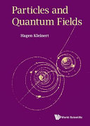 Particles And Quantum Fields Hagen Kleinert