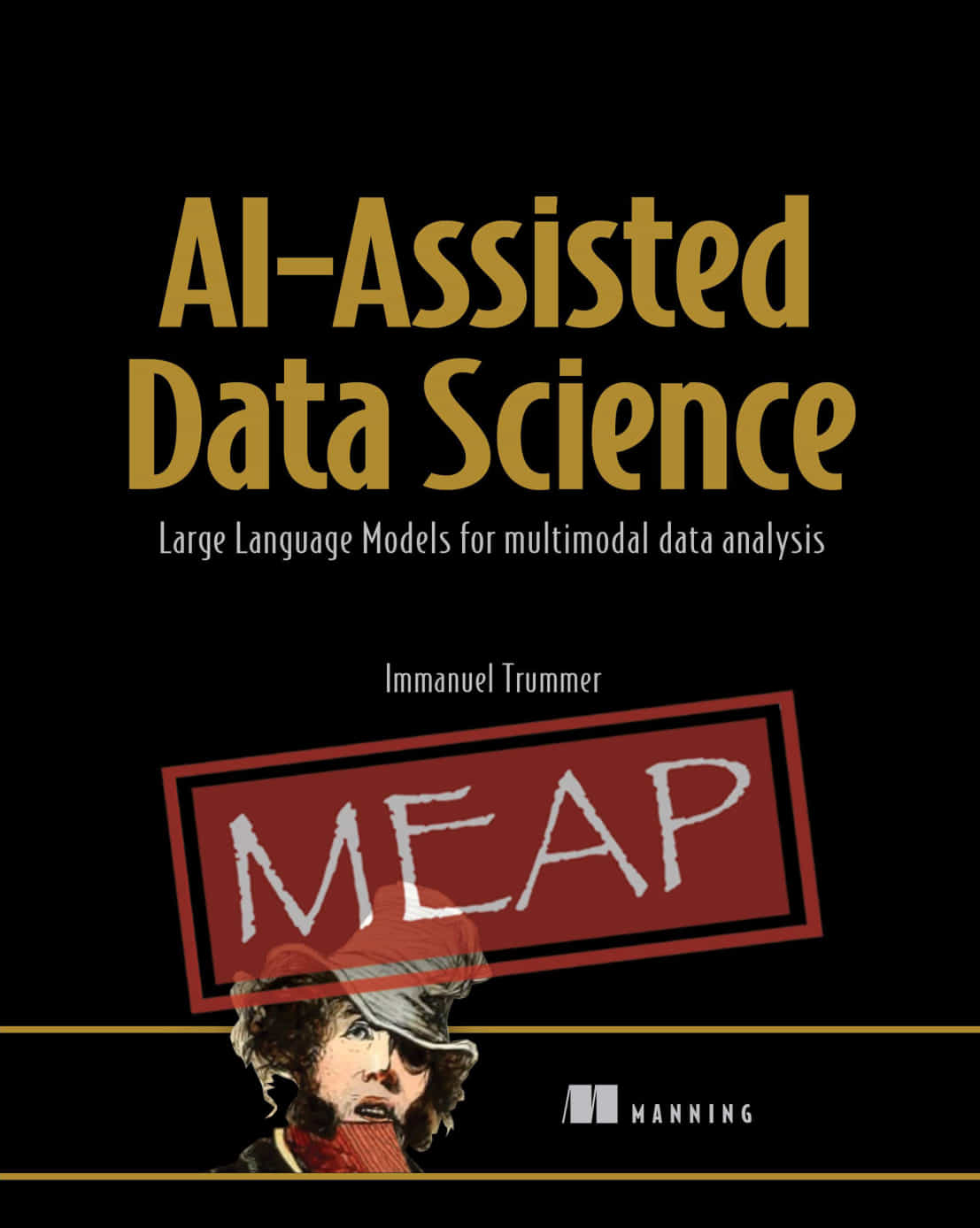 Aiassisted Data Science Meap V02 Chapters 1 To 5 Of 12 Immanuel Trummer