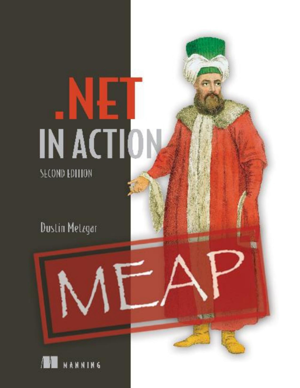 Net In Action Second Edition Meap V06 2nd Chapters 1 To 12 Of 13 Dustin Metzgar