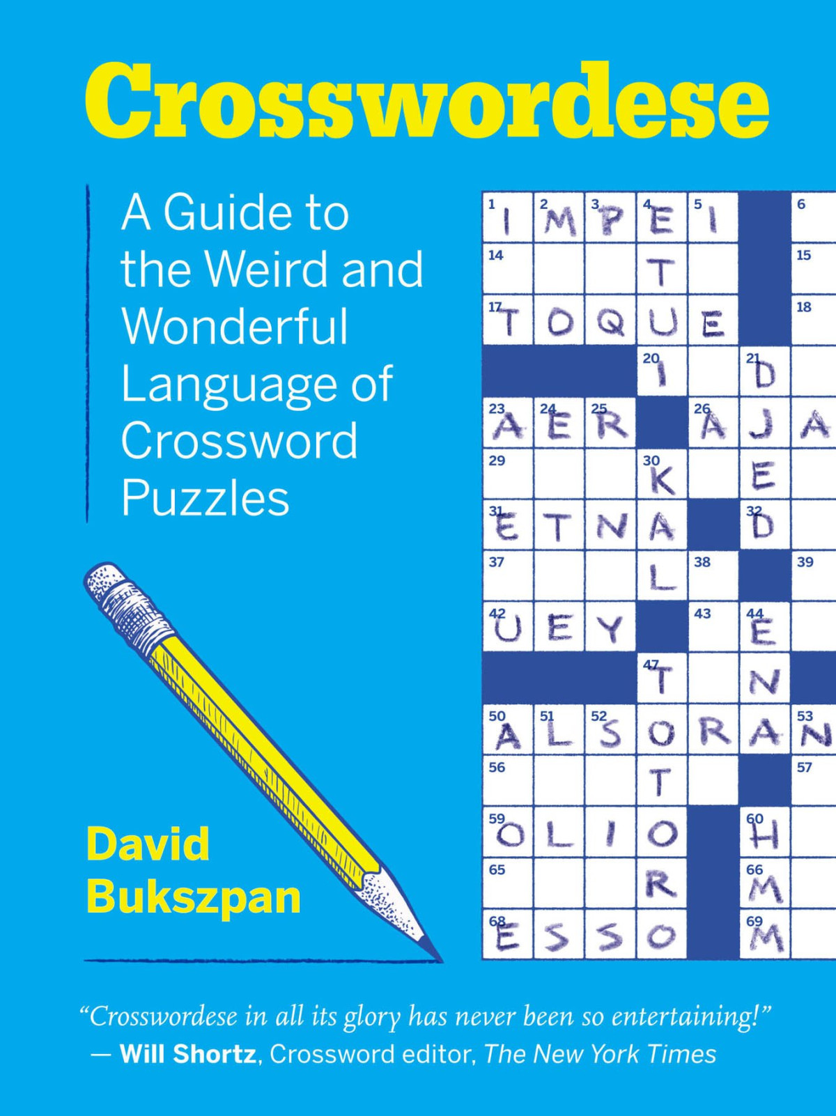 Crosswordese The Weird And Wonderful Language Of Crossword Puzzles David Bukszpan