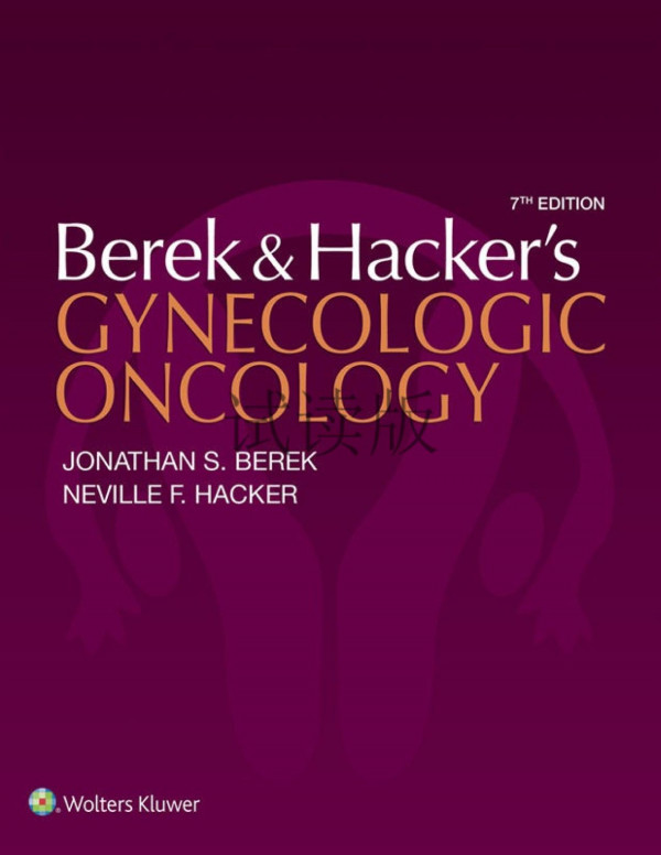 Berek And Hackers Gynecologic Oncology Jonathan S Berek Neville F Hacker