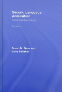 Second Language Acquisition 3rd Edition Susan M Gass Larry Selinker