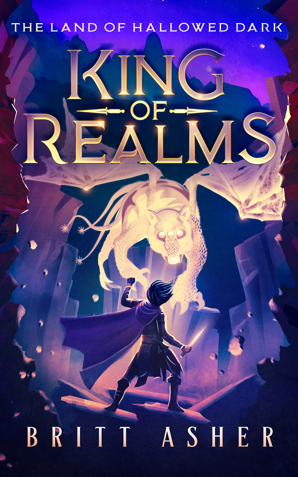 King Of Realms The Land Of Hallowed Dark Book 3 Asher Britt