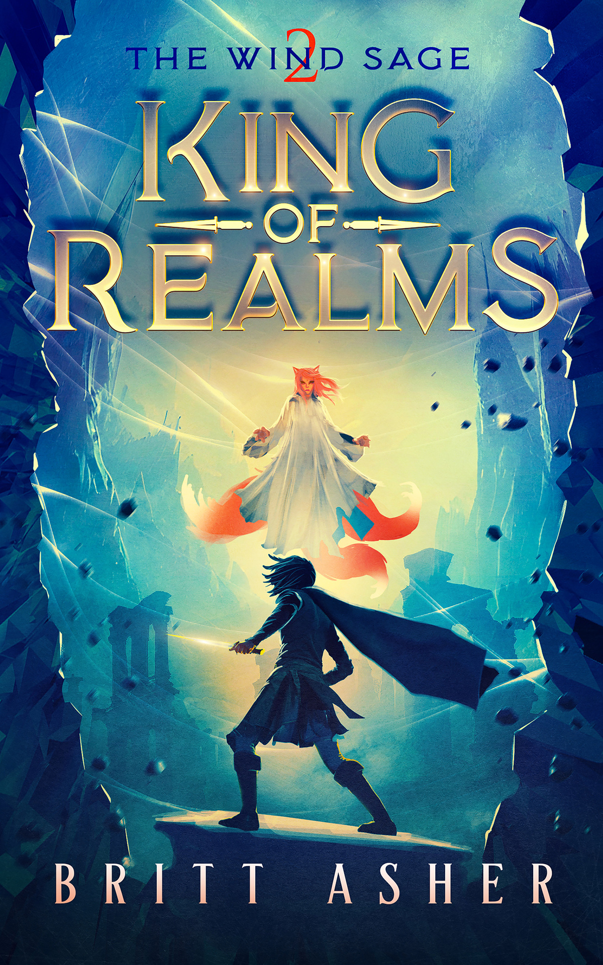 King Of Realms The Wind Sage Book 2 Asher Britt