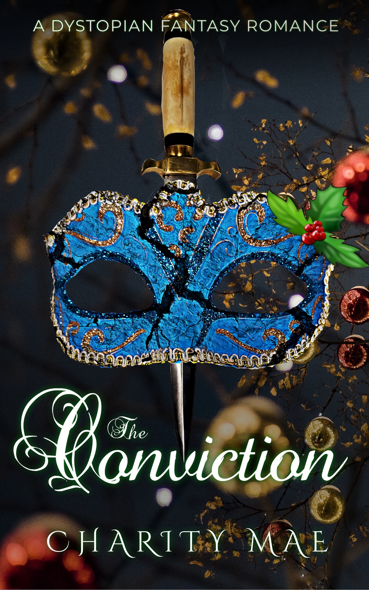 The Conviction A Young Adult Royalty Romance Mae Charity