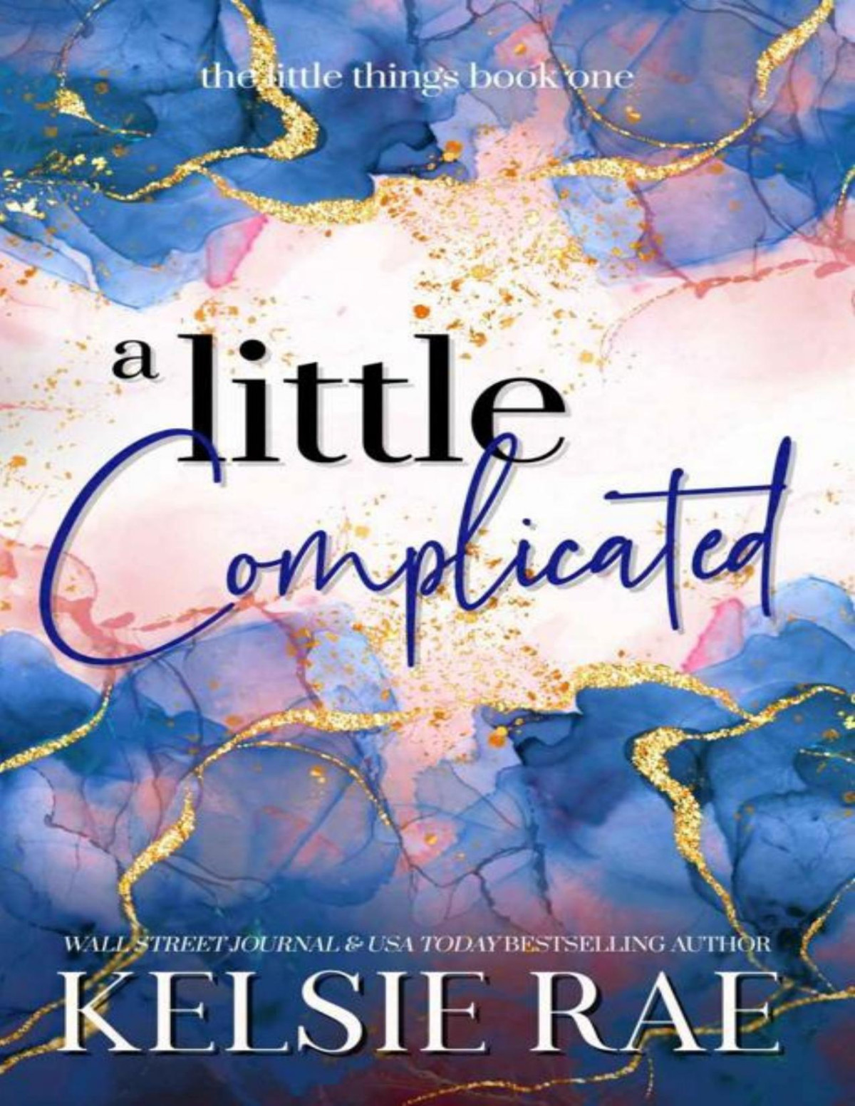 A Little Complicated Kelsie Rae