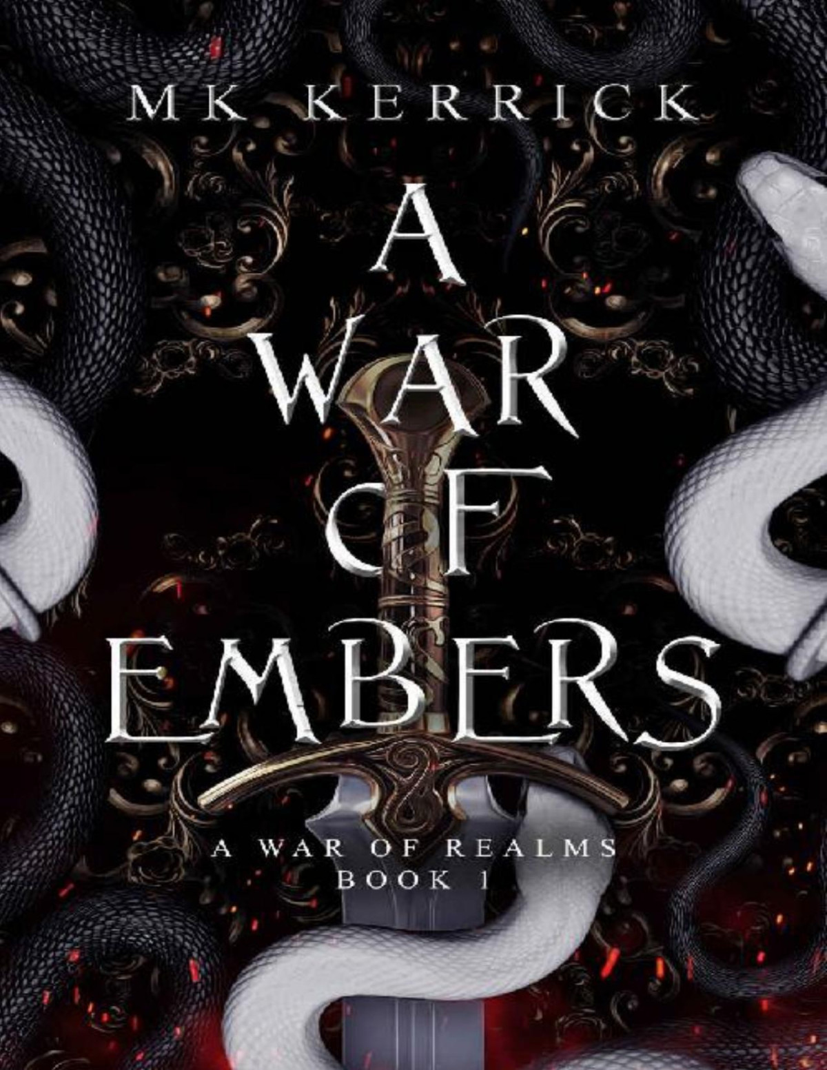 A War Of Embers A War Of Realms Book 1 Mk Kerrick