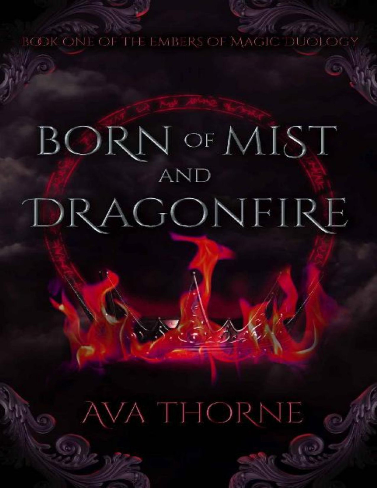 Born Of Mist And Dragonfire Book One Of The Embers Of Magic Duology Songs Of Adimos 1 Ava Thorne