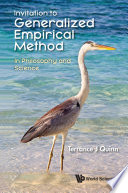 Invitation To Generalized Empirical Method In Philosophy And Science Terrance J Quinn