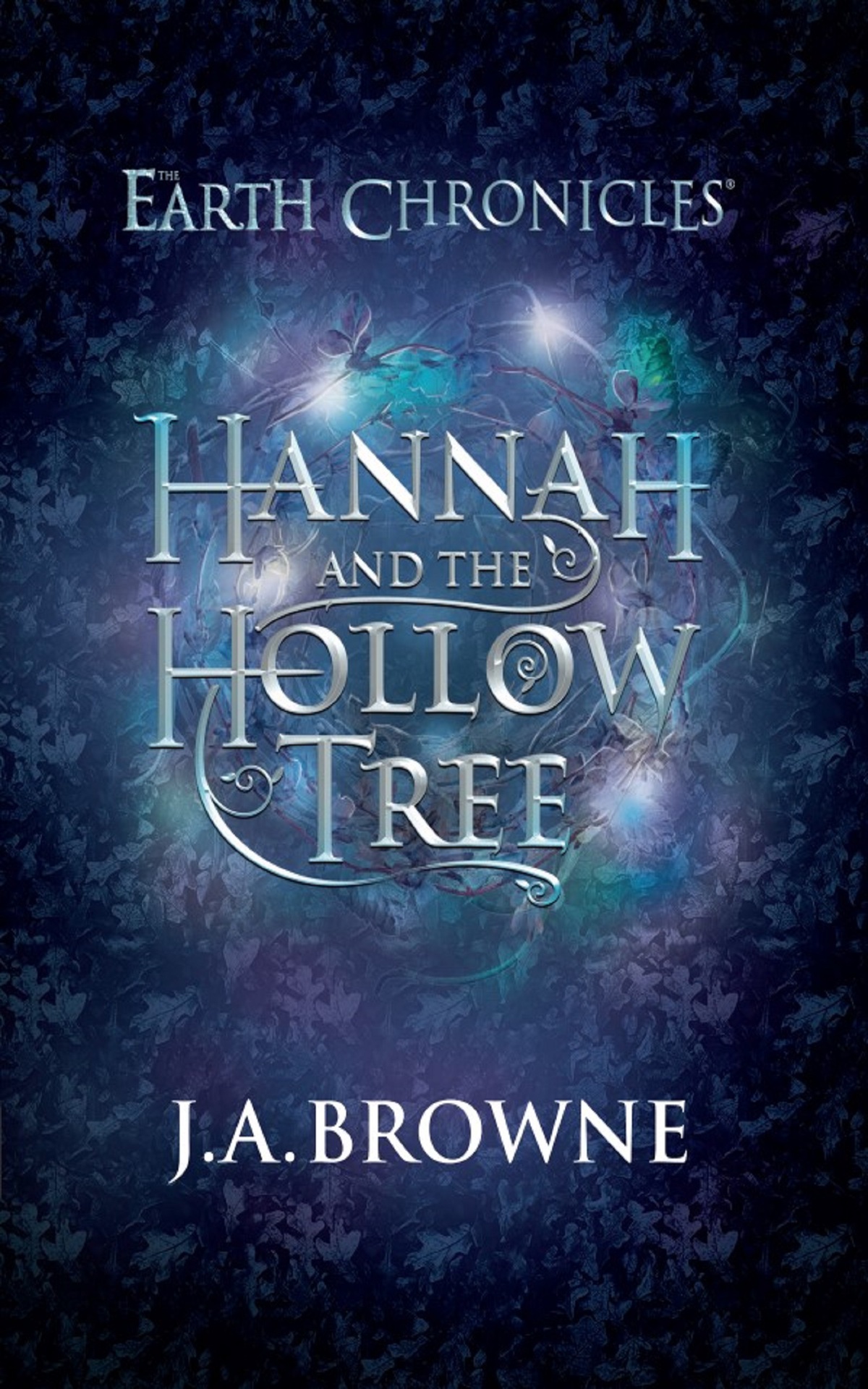 Hannah And The Hollow Tree Book 1 Of The Coming Of Age Fantasy Series 2nd Edition Browne