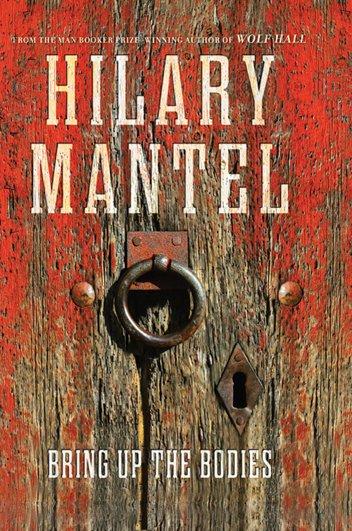 Bring Up The Bodies Hilary Mantel