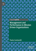 Management And Performance In Mission Driven Organizations Paola Cantarelli