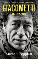 Giacometti In Paris Michael Peppiatt