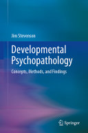 Developmental Psychopathology Concepts Methods And Findings Jim Stevenson
